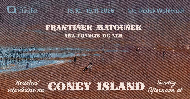 Franti�ek Matou�ek: Ned�ln� odpoledne na Coney Islandu